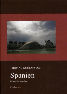 Spanien – En stat, flera nationer – Politik, samhälle och vardagsliv i dagens Spanien