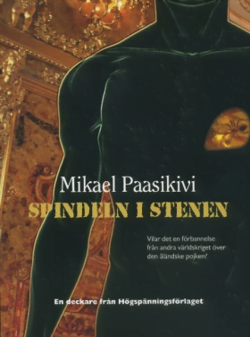 Spindeln i stenen av Mikael Paasikivi