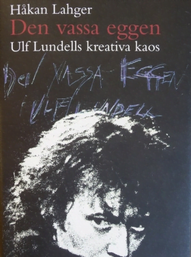 Ulf Lundells kreativa kaos